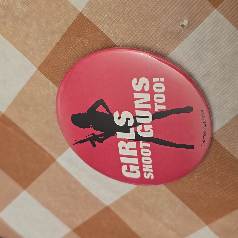 Pin "Girls Shoot Guns Too"